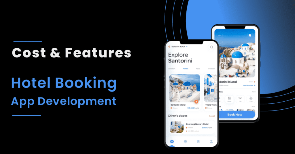 How Much Does It Cost To Develop A Resort Booking App? 1 Cost For Resort Booking Apps Development