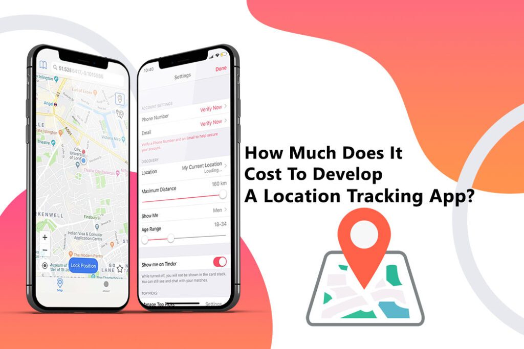 How-Much-Does-It-Cost-To-Develop-A-Location-Tracking-App