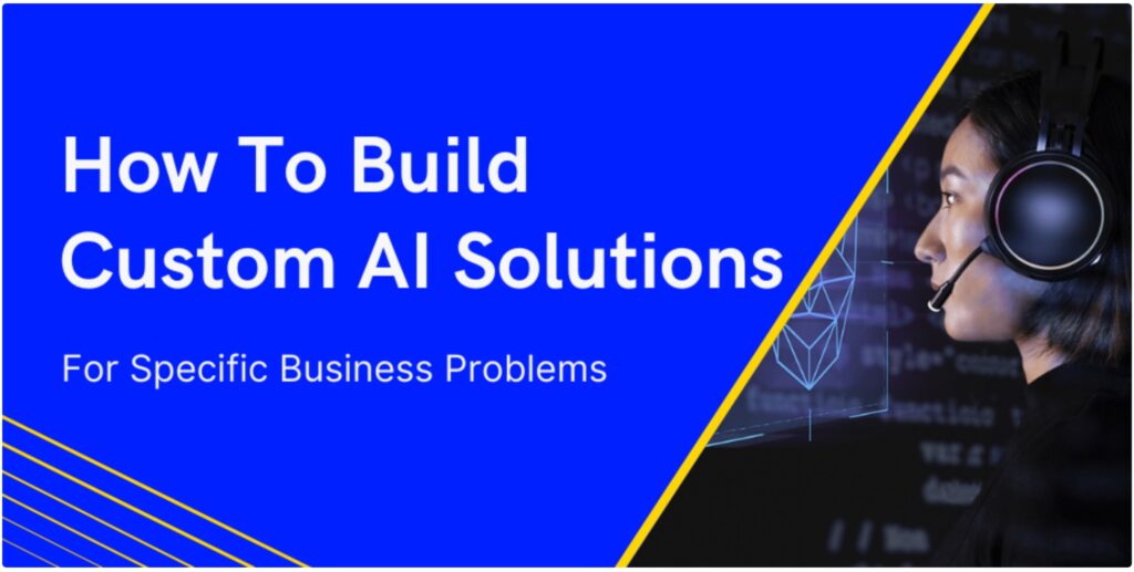 A Guide To Custom AI Solutions: How To Use ChatGPT For Sales? 1 Guide To Custom AI Solutions